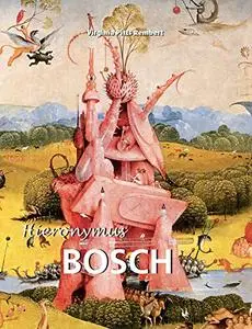 Hieronymus Bosch (um 1450 bis 1516)