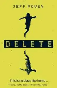 «Delete» by Jeff Povey