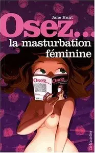 Osez la masturbation féminine