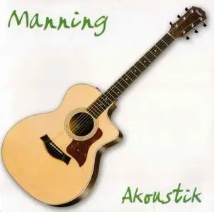 Manning - Akoustik (2012)
