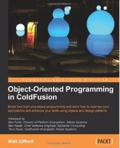 Object-Oriented Programming in ColdFusion [Repost]