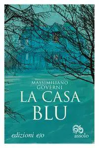 Massimiliano Governi - La casa blu (Repost)