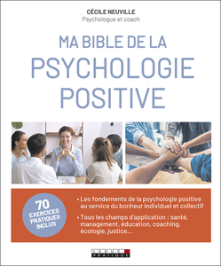 Ma Bible de la psychologie positive - Cécile Neuville
