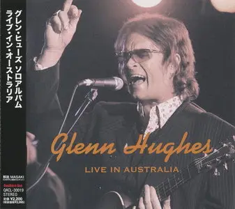 Glenn Hughes - Live In Australia (2008) (Japan QACL-30019)
