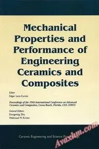 Mechanical Properties and Performance of Engineering Ceramics and Composites