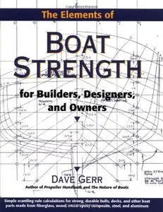 The Elements of Boat Strength: For Builders, Designers, and Owners [Repost]