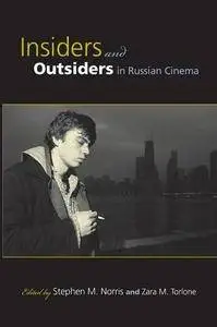 Insiders and Outsiders in Russian Cinema