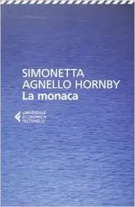 Simonetta Agnello Hornby - La monaca (Repost)