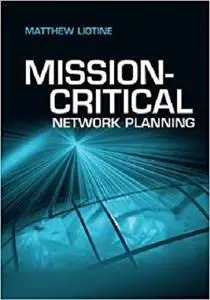 Mission-Critical Network Planning [Repost]