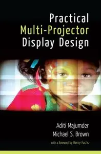 Practical Multi-Projector Display Design (repost)