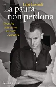 Luigi Leonardi - La paura non perdona