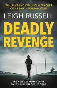 «Deadly Revenge» by Leigh Russell
