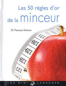 Les 50 règles d'or de la minceur
