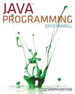Java Programming, 7th Edition (repost)
