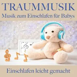 «Traummusik: Musik zum Einschlafen für Babys» by Filip Lundqvist