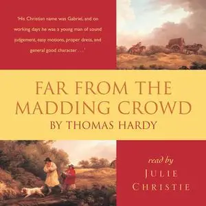 «Far From the Madding Crowd» by Thomas Hardy