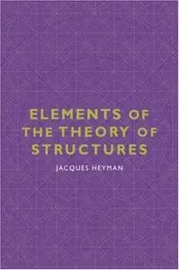 Elements of the Theory of Structures