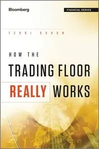 How the Trading Floor Really Works (repost)