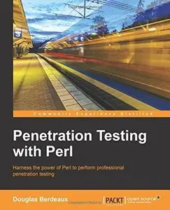 Penetration Testing with Perl 