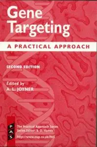 Gene Targeting: A Practical Approach