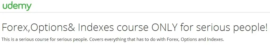 Forex,Options& Indexes course ONLY for serious people!