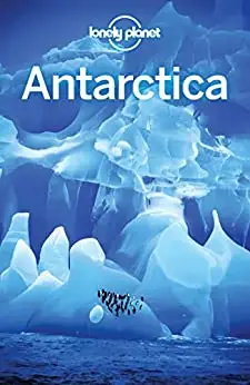 Lonely Planet Antarctica (Travel Guide)