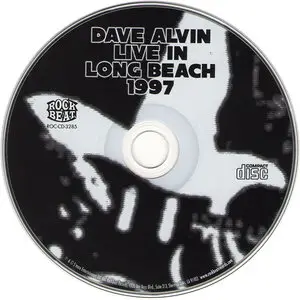 Dave Alvin with Clarence 'Gatemouth' Brown, Billy Boy Arnold, Joe Louis Walker - Live In Long Beach 1997 (2015)