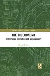 The Bioeconomy: Institutions, Innovation and Sustainability