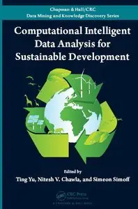Computational Intelligent Data Analysis for Sustainable Development (repost)