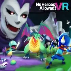 No Heroes Allowed! VR (2017)