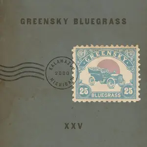 Greensky Bluegrass - XXV (2025) [Official Digital Download 24/96]