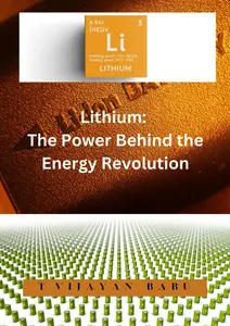 Lithium: The Power Behind the Energy Revolution