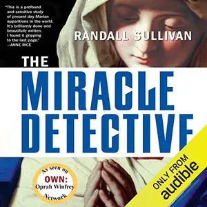 The Miracle Detective [Audiobook]