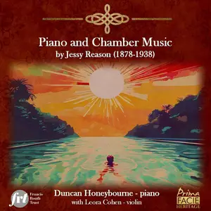 Duncan Honeybourne - Piano and Chamber Music by Jessy Reason (1878-1938) (2024)