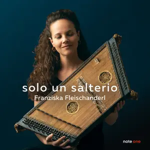 Franziska Fleischanderl - Solo un salterio (2025) [Official Digital Download 24/96]