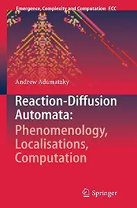 Reaction-Diffusion Automata: Phenomenology, Localisations, Computation