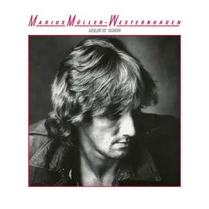Marius Müller-Westernhagen - Geiler is schon (Remastered) (1983/2025)
