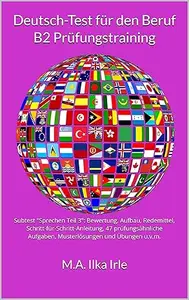 Deutsch-Test für den Beruf B2 Prüfungstraining: Subtest "Sprechen Teil 3": Bewertung, Aufbau, Redemittel