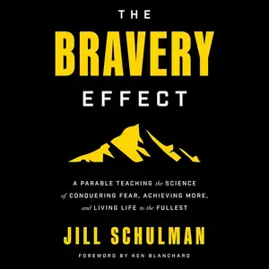 The Bravery Effect [Audiobook]