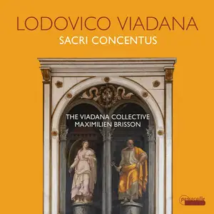 The Viadana Collective & Maximilien Brisson - Viadana: Sacri concentus (2024)
