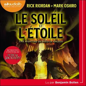Rick Riordan, Mark Oshiro, "Le soleil et l'étoile : Une aventure de Nico Di Angelo"