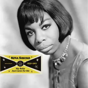 Nina Simone - Saga All Stars- My Baby Just Cares for Me - Selected Singles 1959-1962 (2019) [Official Digital Download]