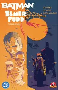 Batman-Elmer Fudd-The Deluxe Edition 2025 digital ElleryQueen
