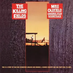 Mike Oldfield - The Killing Fields (1984) [Reissue 2016]