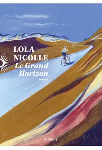 Le Grand Horizon - Lola Nicolle