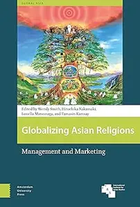 Globalizing Asian Religions: Management and Marketing