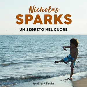 «Un segreto nel cuore» by Nicholas Sparks