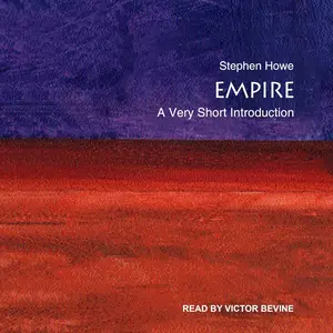 Empire: A Very Short Introduction [Audiobook] (repost)