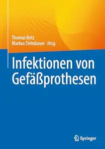 Infektionen von Gefäßprothesen