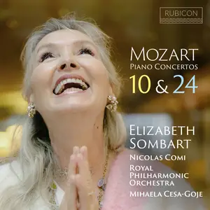 Elizabeth Sombart, Nicolas Comi, Royal Philharmonic Orchestra, Mihaela Cesa-Goje - Mozart Piano Concertos 10 & 24 (2026)